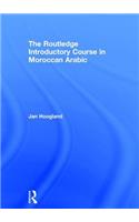 The Routledge Introductory Course in Moroccan Arabic