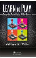 Learn to Play