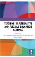 Teaching in Alternative and Flexible Education Settings