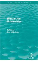 Mutual Aid Universities (Routledge Revivals)