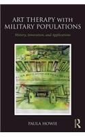 Art Therapy with Military Populations