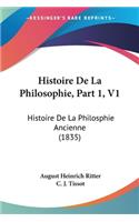 Histoire De La Philosophie, Part 1, V1