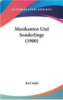 Musikanten Und Sonderlinge (1900)