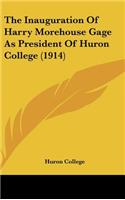 The Inauguration of Harry Morehouse Gage as President of Huron College (1914)