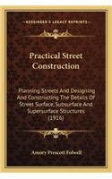 Practical Street Construction