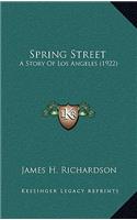 Spring Street