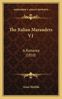 The Italian Marauders V1