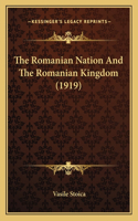 Romanian Nation And The Romanian Kingdom (1919)