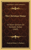 The Christian Home