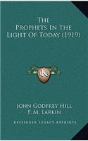 The Prophets In The Light Of Today (1919)