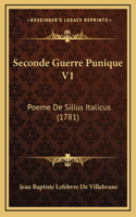 Seconde Guerre Punique V1: Poeme De Silius Italicus (1781)