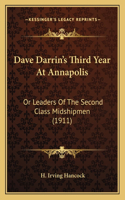 Dave Darrin's Third Year At Annapolis: Or Leaders Of The Second Class Midshipmen (1911)(English)