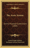The Azoic System