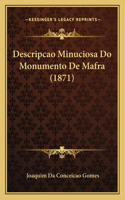 Descripcao Minuciosa Do Monumento De Mafra (1871)