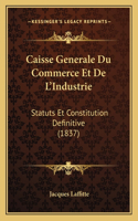 Caisse Generale Du Commerce Et De L'Industrie