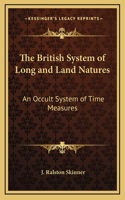 British System of Long and Land Natures