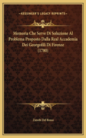 Memoria Che Serve Di Soluzione Al Problema Proposto Dalla Real Accademia Dei Georgofili Di Firenze (1780)