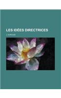 Les Idees Directrices