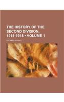 The History of the Second Division, 1914-1918 (Volume 1 )