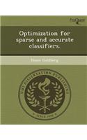 Optimization for Sparse and Accurate Classifiers: (English)