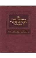 de Dichtwerken Van Bilderdijk, Volume 7