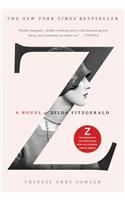 Z: A Novel of Zelda Fitzgerald