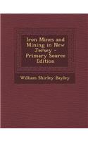 Iron Mines and Mining in New Jersey