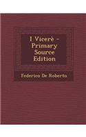 I Vicere - Primary Source Edition: (Italian)