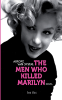 Men Who Killed Marilyn