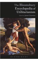 The Bloomsbury Encyclopedia of Utilitarianism
