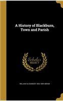 History of Blackburn, Town and Parish