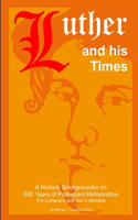 Luther and His Times