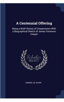 A Centennial Offering