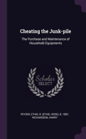 Cheating the Junk-pile