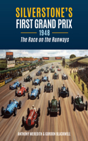 Silverstone's First Grand Prix