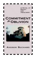 Commitment to Oblivion