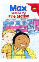 Max Goes to the Fire Station
