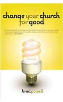 Change Your Church for Good