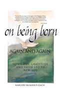 On Being Born Again and Again
