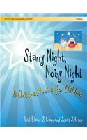 Starry Night, Noisy Night