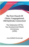 The First Church Of Christ, Congregational, Old Saybrook, Connecticut