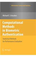 Computational Methods in Biometric Authentication