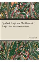 Symbolic Logic and the Game of Logic
