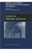 Update in the Medical Management of the Long Term Care Patient, an Issue of Clinics in Geriatric Medicine: Volume 27-2