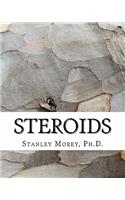Steroids