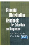 Binomial Distribution Handbook for Scientists and Engineers