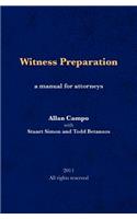 Witness Preparation: A manual for attorneys