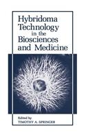 Hybridoma Technology in the Biosciences and Medicine