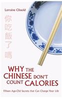 Why the Chinese Don't Count Calories