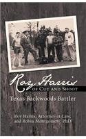 Roy Harris of Cut and Shoot